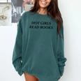 Hot Girls Read Books Confident Reading Bookworm Girl Comfort Colors Sweatshirt Chalky Mint