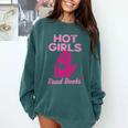 Hot Girls Read Books Cute Book Reader Women Comfort Colors Sweatshirt Chalky Mint