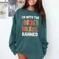 I'm With The Banned Librarian Banned Book Lover Reader Comfort Colors Sweatshirt Chalky Mint I'm With The Banned Librarian Banned Book Lover Reader Comfort Colors Sweatshirt Chalky Mint
