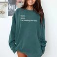 I'm Reading That Day For Book Lovers And Readers Comfort Colors Sweatshirt Chalky Mint I'm Reading That Day For Book Lovers And Readers Comfort Colors Sweatshirt Chalky Mint