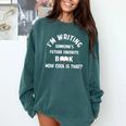 I'm Writing Someone's Future Favorite Book How Cool Is That Comfort Colors Sweatshirt Chalky Mint I'm Writing Someone's Future Favorite Book How Cool Is That Comfort Colors Sweatshirt Chalky Mint