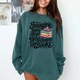 Imagine Being Afraid Of Drag Queens And Books Comfort Colors Sweatshirt Chalky Mint
