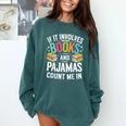 If It Involves Books And Pajamas Count Me In Comfort Colors Sweatshirt Chalky Mint