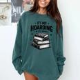 It's Not Hoarding If It's Books Book Lover Readers Comfort Colors Sweatshirt Chalky Mint It's Not Hoarding If It's Books Book Lover Readers Comfort Colors Sweatshirt Chalky Mint