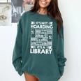 It's Not Hoarding Library Book Collecting Book Librarian Comfort Colors Sweatshirt Chalky Mint