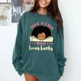 Just a Girl Who Loves Books African American Book Nerd Lover Comfort Colors Sweatshirt Chalky Mint Just a Girl Who Loves Books African American Book Nerd Lover Comfort Colors Sweatshirt Chalky Mint
