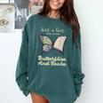 Just a Girl Who Loves Butterflies And Books Butterfly Comfort Colors Sweatshirt Chalky Mint