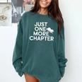 Just One More Chapter Book Lover Quote Comfort Colors Sweatshirt Chalky Mint