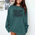 Just One More Chapter Book Lover Quote Reading Comfort Colors Sweatshirt Chalky Mint