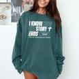 I Know How The Story Ends Book Of Revelation Jesus Is King Comfort Colors Sweatshirt Chalky Mint I Know How The Story Ends Book Of Revelation Jesus Is King Comfort Colors Sweatshirt Chalky Mint