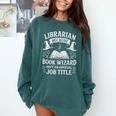 Librarian Because Book Wizard Library Humor Comfort Colors Sweatshirt Chalky Mint