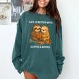 Life Is Better With Sloths And Books Cute Sloth Lover Comfort Colors Sweatshirt Chalky Mint Life Is Better With Sloths And Books Cute Sloth Lover Comfort Colors Sweatshirt Chalky Mint