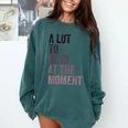 A Lot To Read At The Moment Book Reader Retro Reading Comfort Colors Sweatshirt Chalky Mint