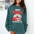 Maybe Books Are Addicted To Me Reading Present Comfort Colors Sweatshirt Chalky Mint