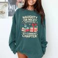 Naughty Or Nice Depends On My Current Chapter Book Lover Comfort Colors Sweatshirt Chalky Mint