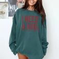 i Need a Huge Stack Of Books Comfort Colors Sweatshirt Chalky Mint