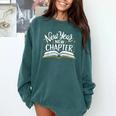 New Year New Chapter Happy New Year 2025 Book Comfort Colors Sweatshirt Chalky Mint
