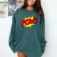 POW -Adults Kids Comic Book Cartoon Pop Art Novelty Sarcastic Comfort Colors Sweatshirt Chalky Mint POW -Adults Kids Comic Book Cartoon Pop Art Novelty Sarcastic Comfort Colors Sweatshirt Chalky Mint
