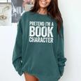 Pretend I'm A Book Character Shirt Adult Kids Costume Comfort Colors Sweatshirt Chalky Mint