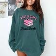 Pretty Girls Read Books Bookworm Book Lover Teacher Comfort Colors Sweatshirt Chalky Mint