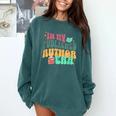 In My Published Author Era Cute Book Lover Writer Retro Tee Comfort Colors Sweatshirt Chalky Mint In My Published Author Era Cute Book Lover Writer Retro Tee Comfort Colors Sweatshirt Chalky Mint