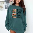 There Is No Such Thing As Too Many Books Book Lover Comfort Colors Sweatshirt Chalky Mint