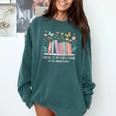 There Is No Such Thing As Too Many Books Reading Teacher Comfort Colors Sweatshirt Chalky Mint