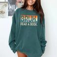 Read A Book Bruh Cool Ela English Teacher Reading Literature Comfort Colors Sweatshirt Chalky Mint Read A Book Bruh Cool Ela English Teacher Reading Literature Comfort Colors Sweatshirt Chalky Mint