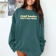 Read Books Don’t Ban Them Free Speech Advocate Book Lover Comfort Colors Sweatshirt Chalky Mint Read Books Don’t Ban Them Free Speech Advocate Book Lover Comfort Colors Sweatshirt Chalky Mint