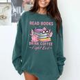 Read Books Drink Coffee Fight Evil Book Coffee Comfort Colors Sweatshirt Chalky Mint Read Books Drink Coffee Fight Evil Book Coffee Comfort Colors Sweatshirt Chalky Mint