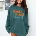 Read Books Be Kind Stay Weird Retro Bookworm Book Lover Comfort Colors Sweatshirt Chalky Mint Read Books Be Kind Stay Weird Retro Bookworm Book Lover Comfort Colors Sweatshirt Chalky Mint