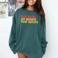 Read Books Lift Weights Fight Fascists Reading Humor Comfort Colors Sweatshirt Chalky Mint