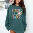 Readers Are Leaders Reading Book Lovers Teacher Women Kids Comfort Colors Sweatshirt Chalky Mint Readers Are Leaders Reading Book Lovers Teacher Women Kids Comfort Colors Sweatshirt Chalky Mint