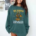 Reading Makes Me Feel Less Murdery Book Dragon Comfort Colors Sweatshirt Chalky Mint