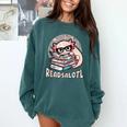 Readsalotl Axolotl Reading Books Glasses Bookworm Pun Fun Comfort Colors Sweatshirt Chalky Mint