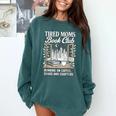 Retro Tired Moms Book Club Bookish Booktrovert Mother's Day Comfort Colors Sweatshirt Chalky Mint