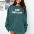 Shhh I'm Reading Book Lover Bookish Read Lover Outfit Comfort Colors Sweatshirt Chalky Mint