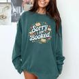 Sorry i Am Booked Reading Read Books Reader Nerd Comfort Colors Sweatshirt Chalky Mint Sorry i Am Booked Reading Read Books Reader Nerd Comfort Colors Sweatshirt Chalky Mint