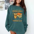 Spicy Books And Iced Coffee Book Lover Smut Reader Comfort Colors Sweatshirt Chalky Mint