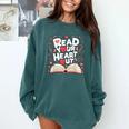 Teach Inspire Grow Everyday Read Your Heart Out Valentine Book-Themed Small Comfort Colors Sweatshirt Chalky Mint