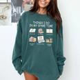 Things I Do In My Spare Time Read Books Buy Books Comfort Colors Sweatshirt Chalky Mint Things I Do In My Spare Time Read Books Buy Books Comfort Colors Sweatshirt Chalky Mint