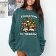 History Book Education Freedom Teacher Women Men Kids Comfort Colors Sweatshirt Chalky Mint