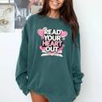 Women Read Your Heart Out Valentine's Day Teacher Book Comfort Colors Sweatshirt Chalky Mint