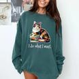 Womens Girls Books I Do What I Want Calico Cat Lover Comfort Colors Sweatshirt Chalky Mint Womens Girls Books I Do What I Want Calico Cat Lover Comfort Colors Sweatshirt Chalky Mint