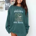 In A World Of Bookworms Be A Book Dragon Book Lover Reader Comfort Colors Sweatshirt Chalky Mint