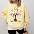 100 Days In The Books Reading Teacher 100th Day Of School Premium Comfort Colors Sweatshirt Blue Spruce 100 Days In The Books Reading Teacher 100th Day Of School Premium Comfort Colors Sweatshirt Blue Spruce