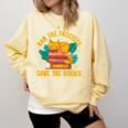 Ban The Fascist Save The Books For a Book Fan Comfort Colors Sweatshirt Blue Spruce Ban The Fascist Save The Books For a Book Fan Comfort Colors Sweatshirt Blue Spruce