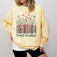 Im With The Banned Book Readers Librarian Read Banned Books Comfort Colors Sweatshirt Blue Spruce