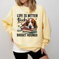 Basset Hound Dog Breed Life Is Better With Books And a For Men Women Girls Kids Comfort Colors Sweatshirt Blue Spruce