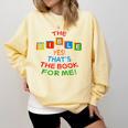 The BIBLE Yes That's The Book For Me Comfort Colors Sweatshirt Blue Spruce The BIBLE Yes That's The Book For Me Comfort Colors Sweatshirt Blue Spruce